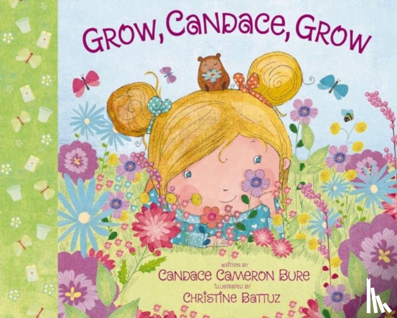 Bure, Candace Cameron - Grow, Candace, Grow