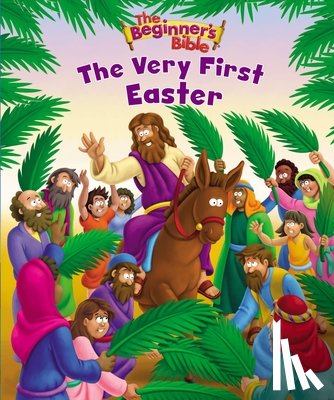 The Beginner's Bible - The Beginner's Bible The Very First Easter