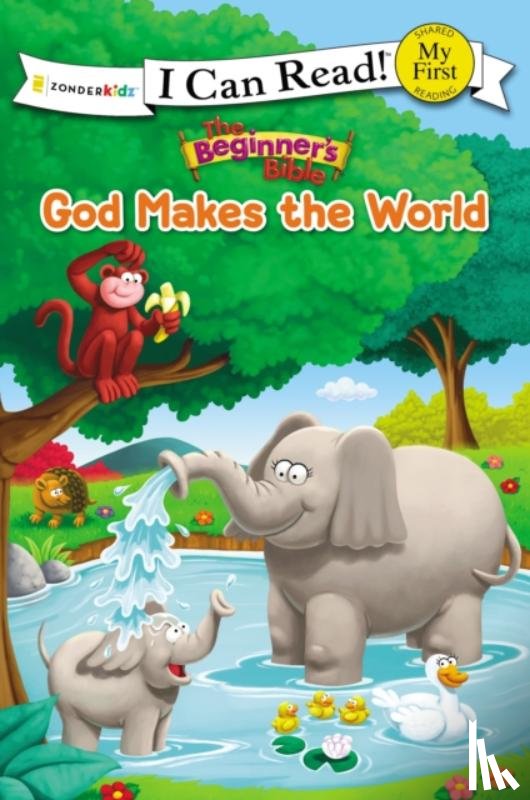 The Beginner's Bible - The Beginner's Bible God Makes the World