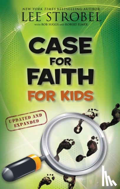 Strobel, Lee - Case for Faith for Kids