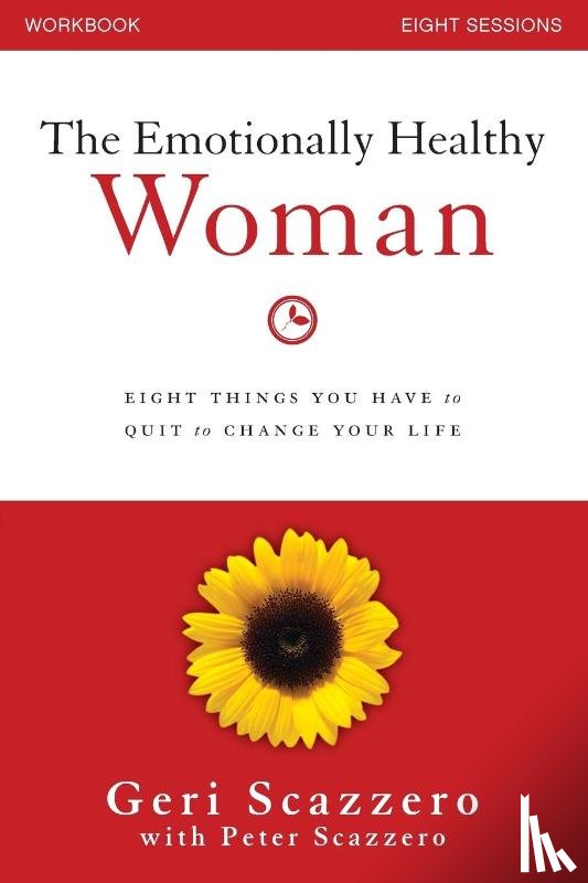 Scazzero, Geri, Scazzero, Peter - The Emotionally Healthy Woman Workbook