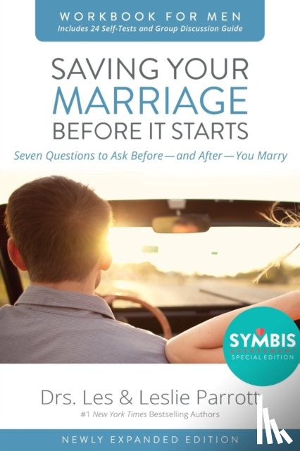 Parrott, Les and Leslie - Saving Your Marriage Before It Starts Workbook for Men Updated