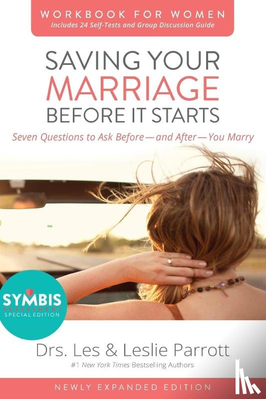 Parrott, Les and Leslie - Saving Your Marriage Before It Starts Workbook for Women Updated
