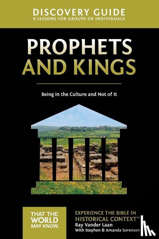 Vander Laan, Ray - Prophets and Kings Discovery Guide