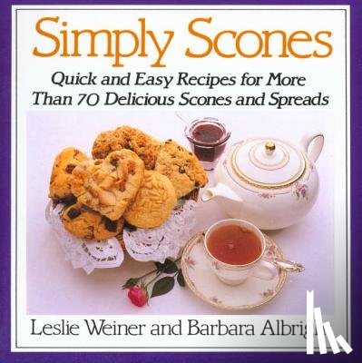 Weiner, Leslie, Albright, Barbara - Simply Scones
