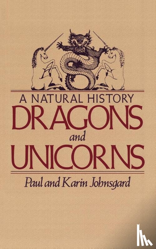PAUL JOHNSGARD - DRAGONS UNICORNS