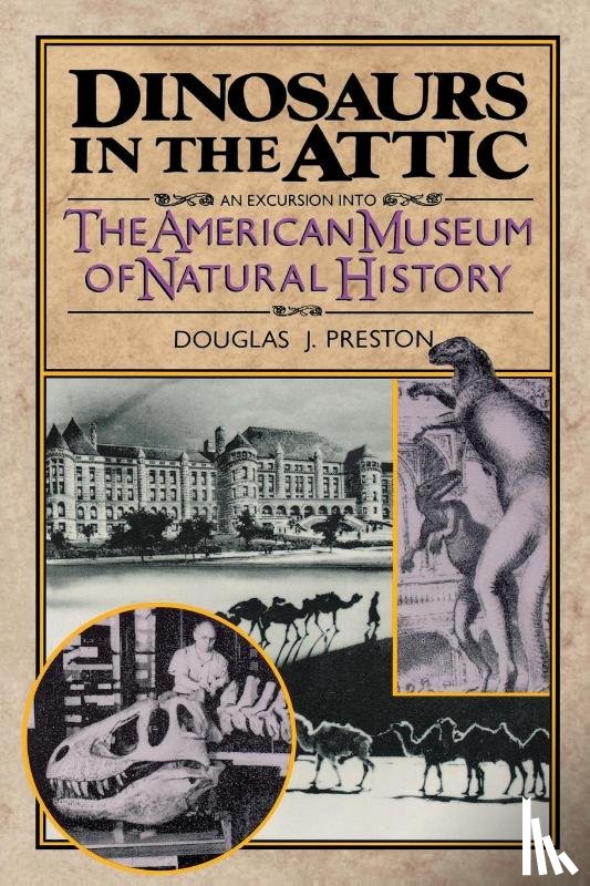 Preston, Douglas J, Preston - Dinosaurs in the Attic