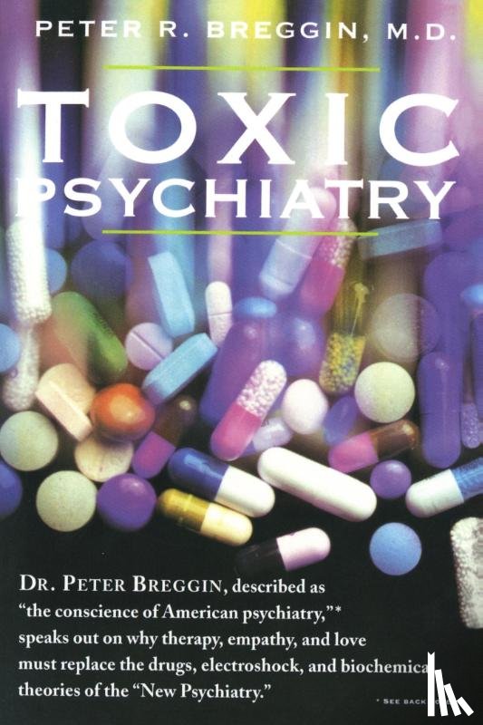 Breggin, Peter R., Breggin - Toxic Psychiatry