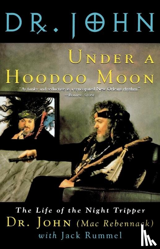 Mac Rebennack, Jack Rummel - Under a Hoodoo Moon