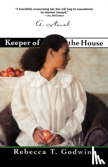 Godwin, Rebecca T - Keeper Of The House