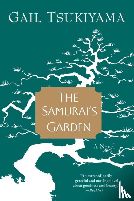 Tsukiyama, Gail - The Samurai's Garden
