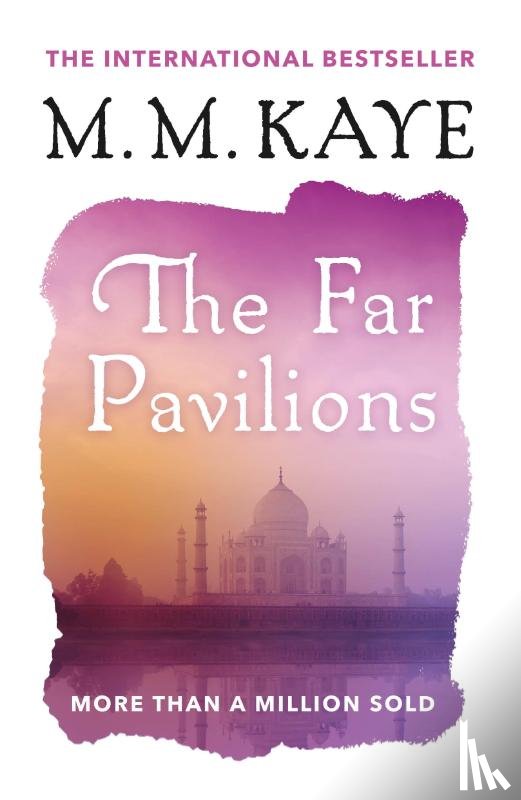 Kaye, M. M. - The Far Pavilions