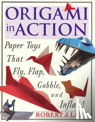 Lang, Robert J. - Orgami in Action
