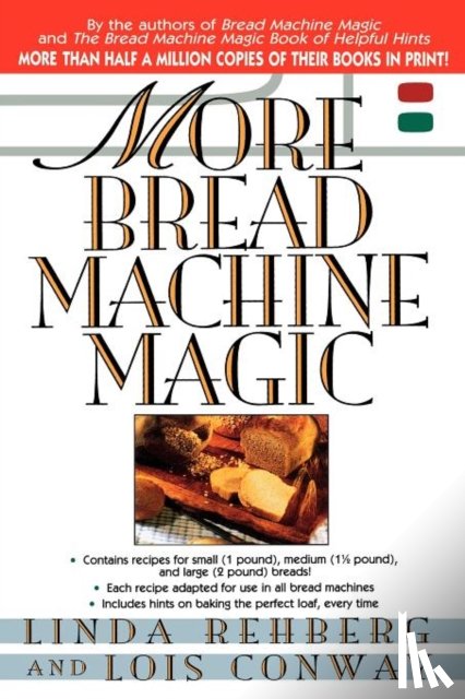 Rehberg, Linda, Conway, Lois - More Bread Machine Magic