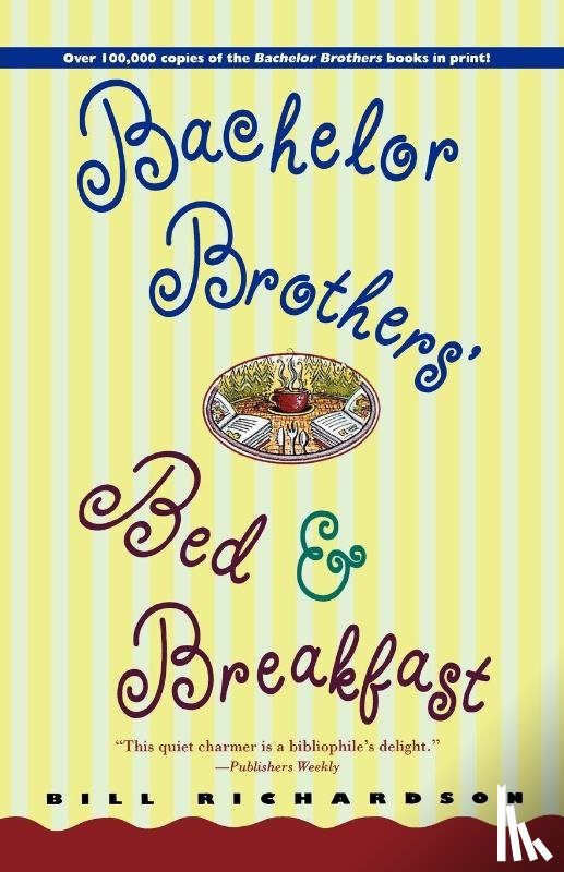Hoskyns, Barney, Richardson, Bill - Bachelor Brother's Bed and Breakfast