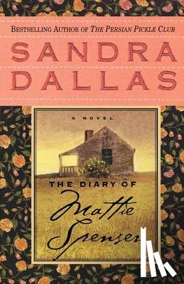Dallas, Sandra - The Diary of Mattie Spenser