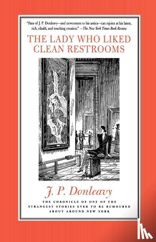 Donleavy, James Patrick - The Lady Who Liked Clean Restrooms