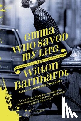 Barnhardt, Wilton - Emma Who Saved My Life