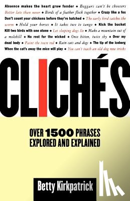 Kirkpatrick, Betty, Kirkpatrick, E. M. - Cliches