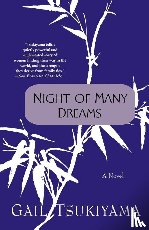 Gail Tsukiyama - Night of Many Dreams