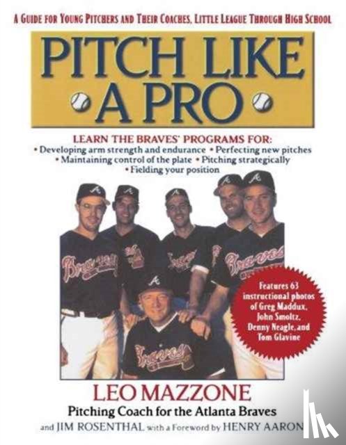 Rosenthal, Jim, Mazzone, Leo - Pitch Like a Pro