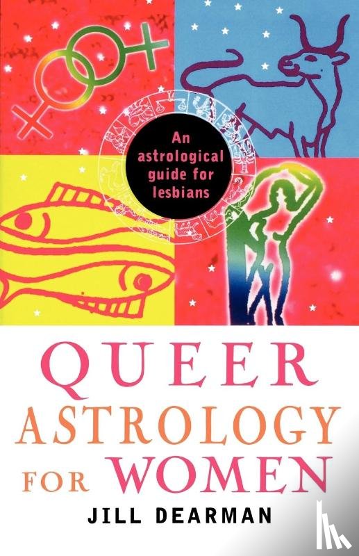 Dearman, Jill - Queer Astrology for Women