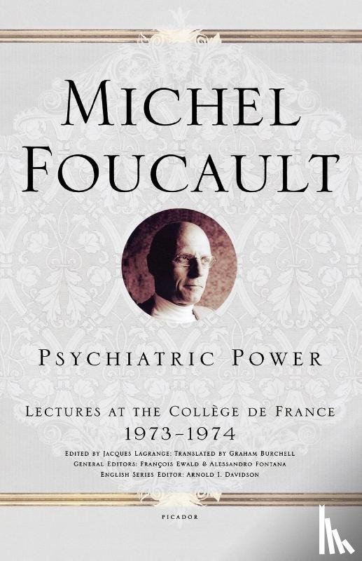 Foucault, Michel - Psychiatric Power