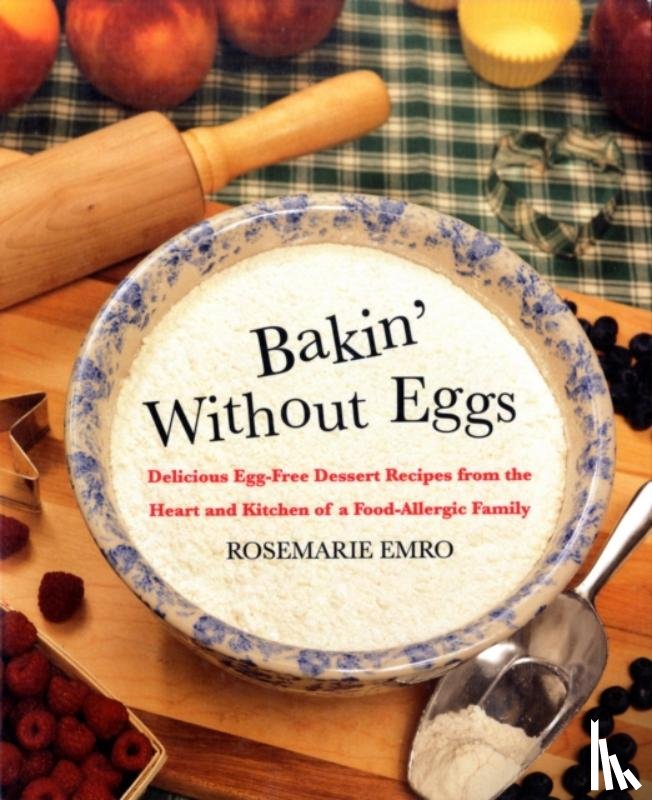 Rosemarie Emro - Bakin' without Eggs