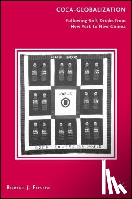 Foster, R. - Coca-Globalization