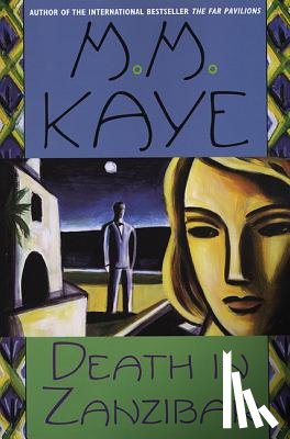 Kaye, M. M., Kaye - Death in Zanzibar
