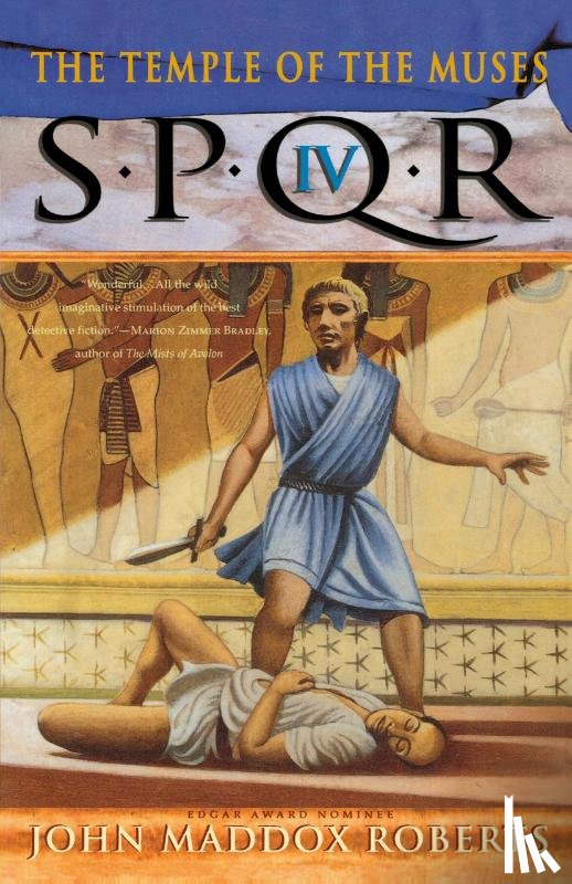 John Maddox Roberts - Spqr IV: the Temple of the Muses