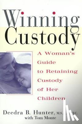 Hunter, Deedra, Monte, Tom - Winning Custody