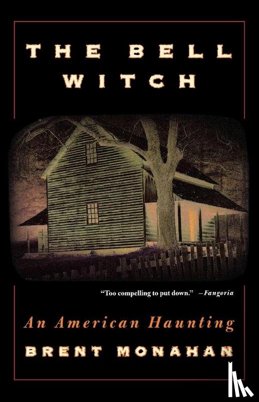 Monahan, Brent - The Bell Witch