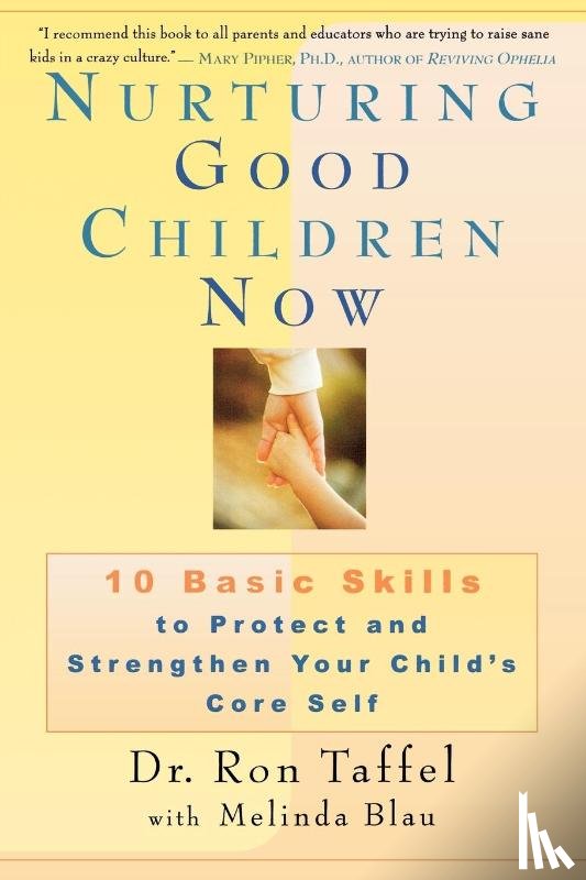 Taffel, Ron - Nurturing Good Children Now