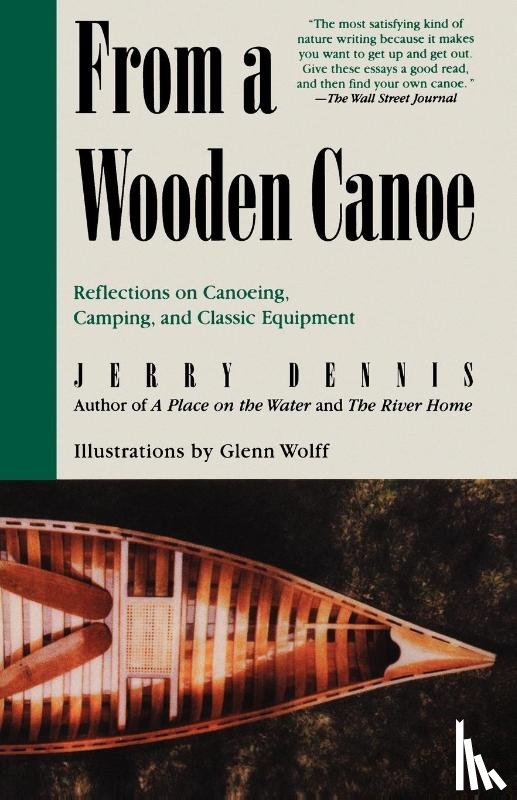 Dennis, Jerry - From a Wooden Canoe