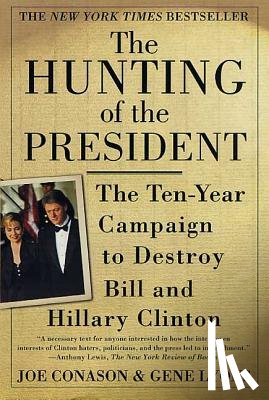 Conason, Joe, Lyons, Gene - The Hunting of the President