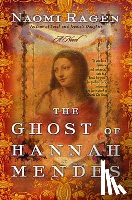 Ragen, Naomi - The Ghost of Hannah Mendes