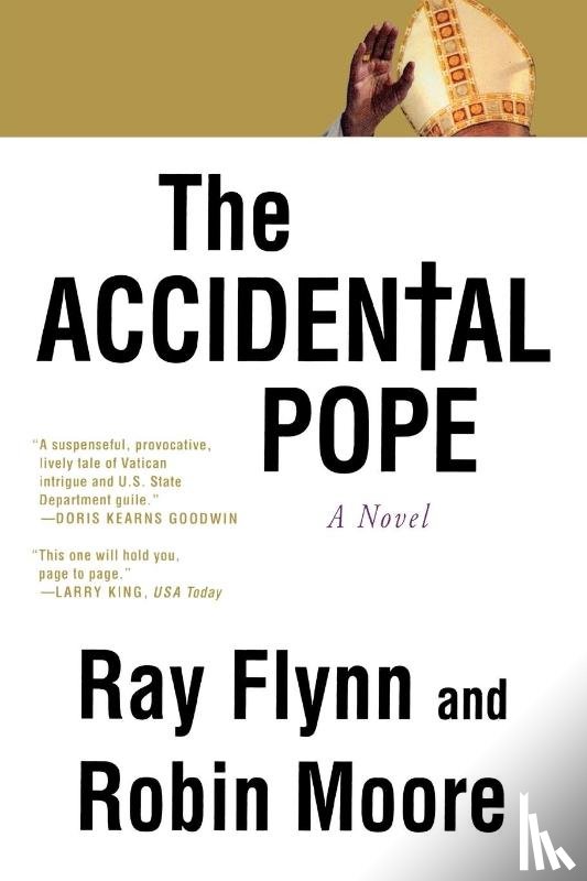 Flynn, Raymond, Moore, Robin - The Accidental Pope