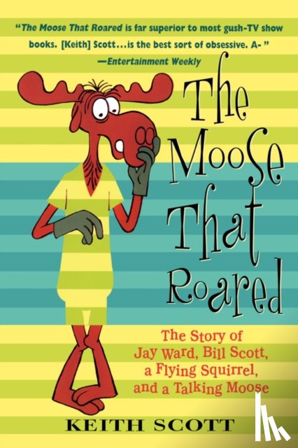Scott, Keith - The Moose That Roared