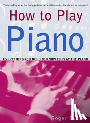 Evans, Roger - How to Play Piano