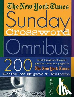 Maleska, Eugene T. - The New York Times Sunday Crossword Omnibus Volume 6