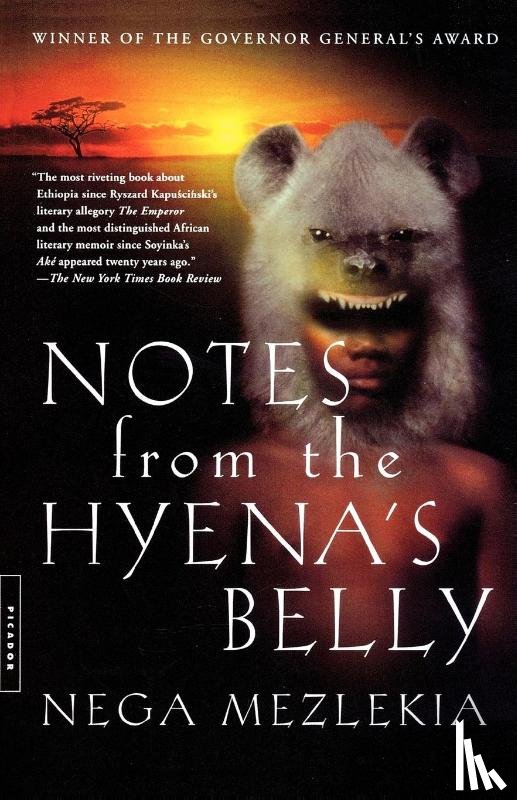 Mezlekia, Nega - Notes from the Hyena's Belly