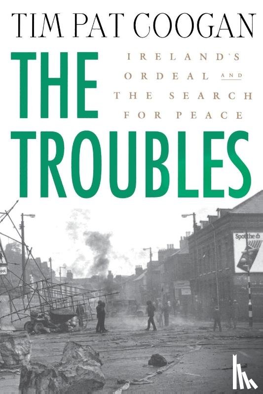Coogan, Tim Pat - The Troubles