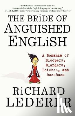 Lederer, Richard - The Bride of Anguished English