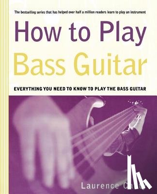Laurence Canty - How to Play Bass Guitar