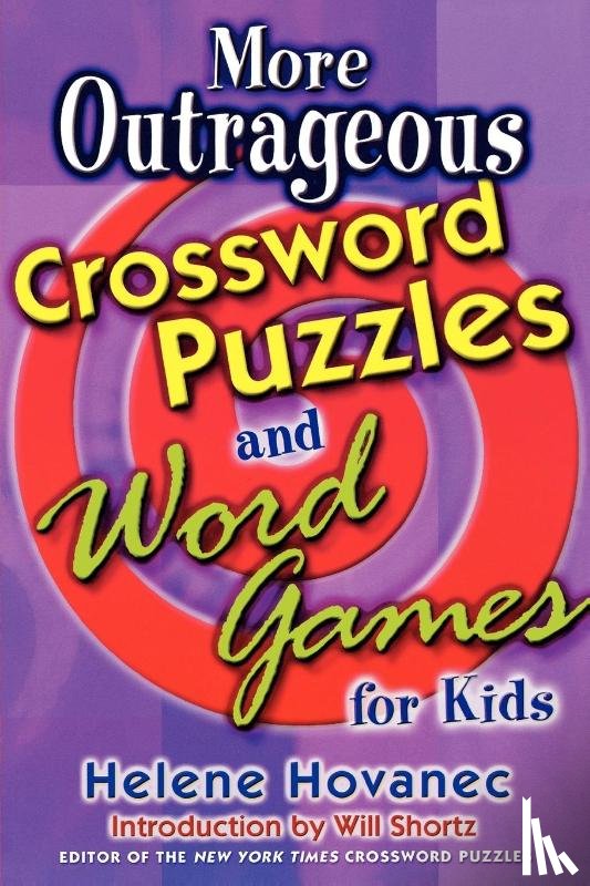 Hovanec, Helene - More Outrageous Crossword Puzzles and Word Games for Kids