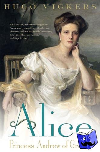 Vickers, Hugo - Alice