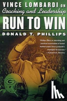 Phillips, Donald T - Run to Win