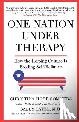 Sommers, Christina Hoff, Satel, Sally - One Nation Under Therapy