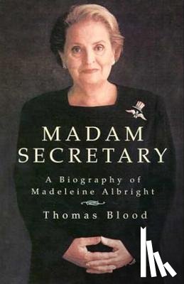Blood, Thomas - Madam Secretary
